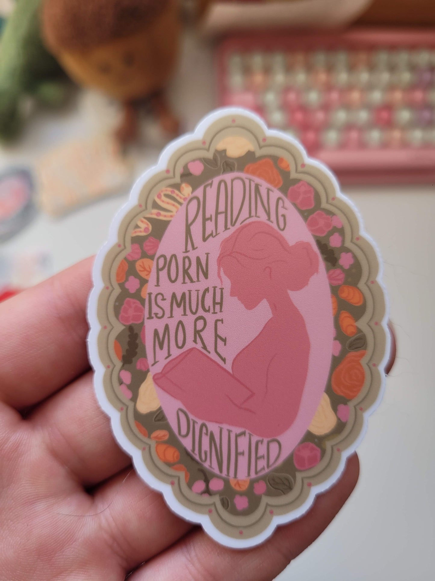 Reading P*rn is much more dignified sticker